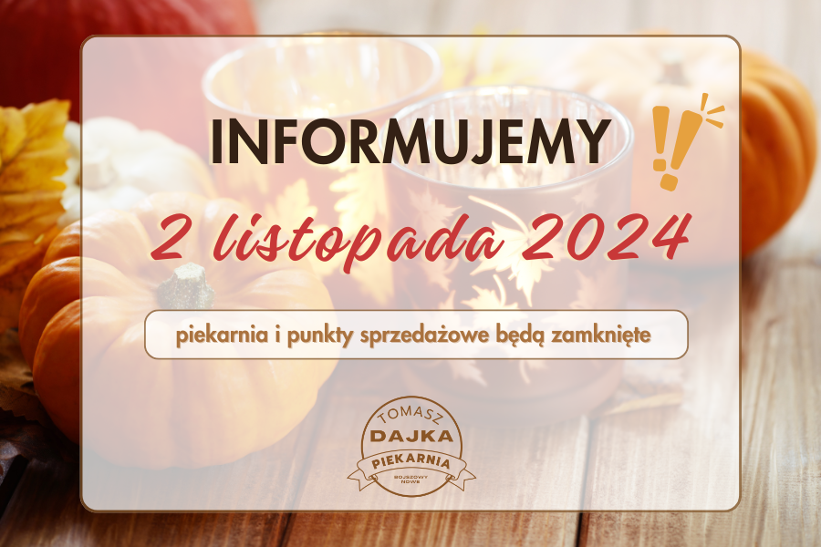 2 listopada dzień wolny w piekarni