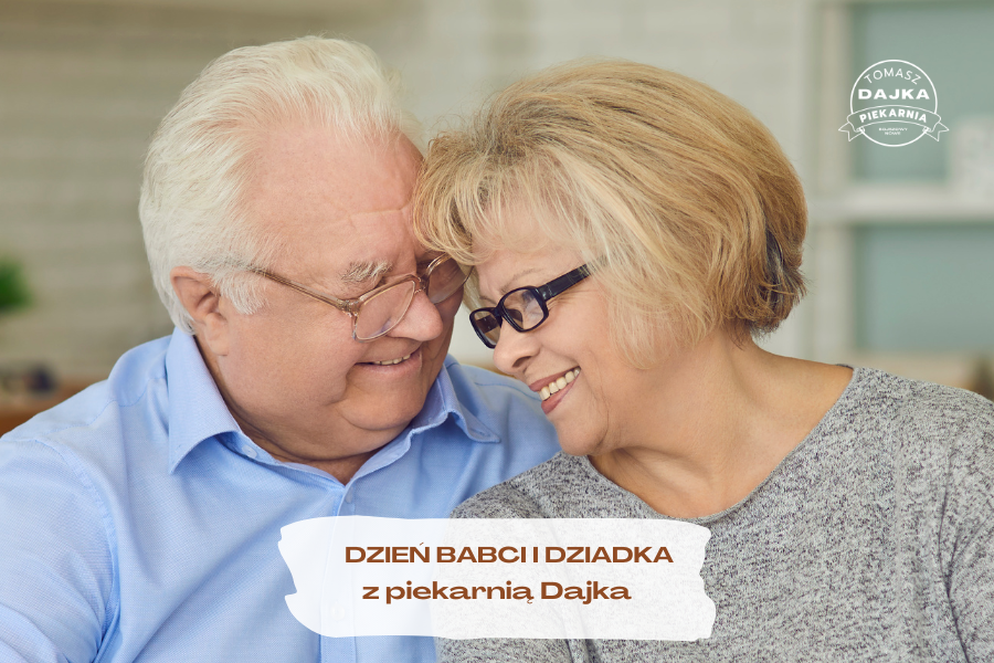 DZIEŃ BABCI I DZIADKA Z PIEKARNIĄ DAJKA